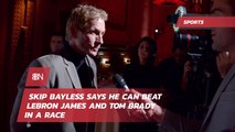 Skip Bayless Claims He Can Beat Lebron James And Tom Brady In A Race