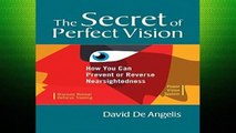 viewEbooks & AudioEbooks The Secret of Perfect Vision: How You Can Prevent and Reverse