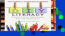 Kate Roberts new books 2018 DIY Literacy: Teaching Tools for Differentiation, Rigor, and