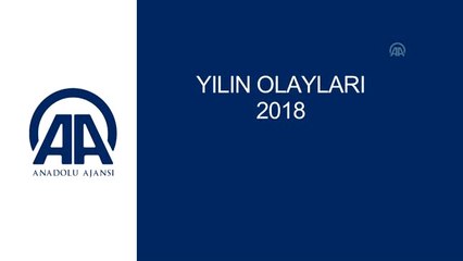 Abonelerimize Duyuru - Yılın Olayları 2018