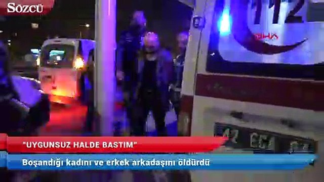 Boşandığı kadını ve erkek arkadaşını öldüren şüpheli