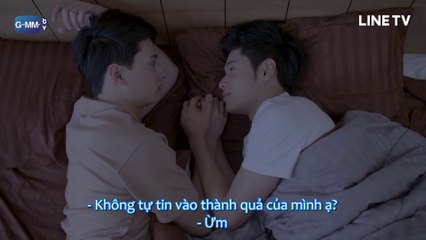 [Vietsub - BL] Our Sky - Muốn Thấy Bầu Trời Tựa Như Ngày Ấy - Tập 05 [Kongpop & Arthit]