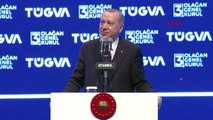 Cumhurbaşkanı Erdoğan, Tügva Olağan Genel Kurulu'nda Konuştu