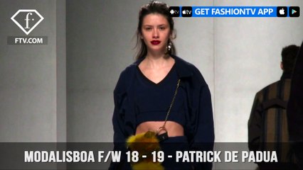 ModaLisboa Fall/Winter 18 - 19 - Patrick de Padua | FashionTV | FTV