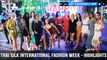 Thai Silk International Fashion Week - Highlights | FashionTV | FTV