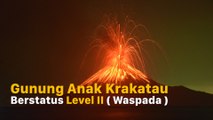 Gunung Anak Krakatau Berstatus Level II ( Waspada )