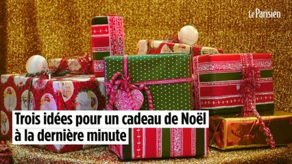 Trois idées pour un cadeau de Noël à la dernière minute