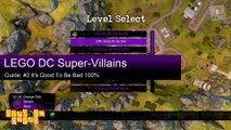 #2 It's Good To Be Bad 100% Guide - LEGO DC Super-Villains