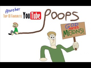 Another Top 10 Favorite YouTube Poops