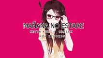 MAÑANA NO ESTARE - CRASEK  FT  KEVIN KVN | Video Lyric Hop Records