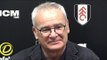 Claudio Ranieri Full Pre-Match Press Conference - Newcastle v Fulham - Premier League