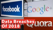 Top 6 Data Breaches Of 2018