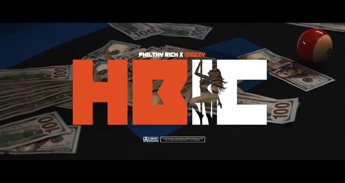 Philthy Rich & Mozzy HBIC