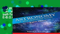 D.O.W.N.L.O.A.D in [All Format Book] Astronomy: A Self-Teaching Guide F.U.L.L E-B.O.O.K