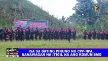 Isa sa dating pinuno ng CPP-NPA, nanawagan na itigil na ang komunismo