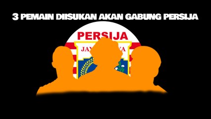 3 Pemain Asing yang Diisukan akan Segera Bergabung dengan Persija Jakarta