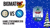 Jadwal Pertandingan Liga Italia Inter Milan Vs Napoli, Kamis Pukul 02.30 WIB