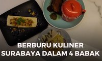 Berburu Kuliner Surabaya dalam 4 Babak