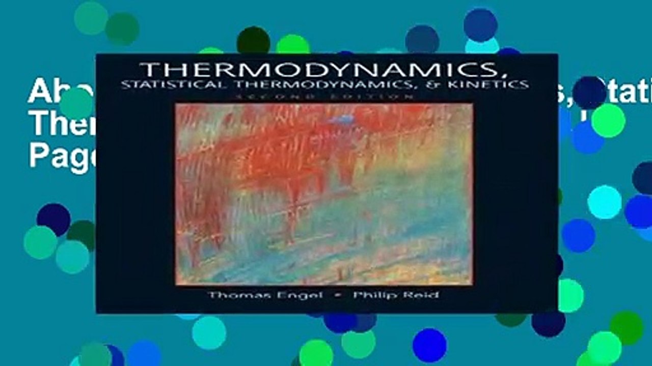 About for Book Thermodynamics, Statistical Thermodynamics,   Kinetics [F.u.l.l Pages]