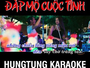 [Karaoke Demo] Đắp Mộ Cuộc Tình - Đan Nguyên