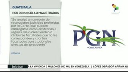 Procuraduría de Guatemala denuncia a 3 magistrados del Constitucional