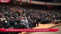 160 kişilik geçici işe 1571 kişi başvurdu