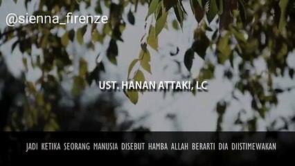 Allah Itu Sayang Banget Sama Kita - Ust Hanan Attaki Lc