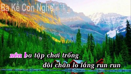 [KARAOKE] Ba Kể Con Nghe