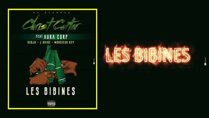 Christ Carter - Les Bibines Feat Aura Corp (Kadja - J Haine et Monsieur Key)