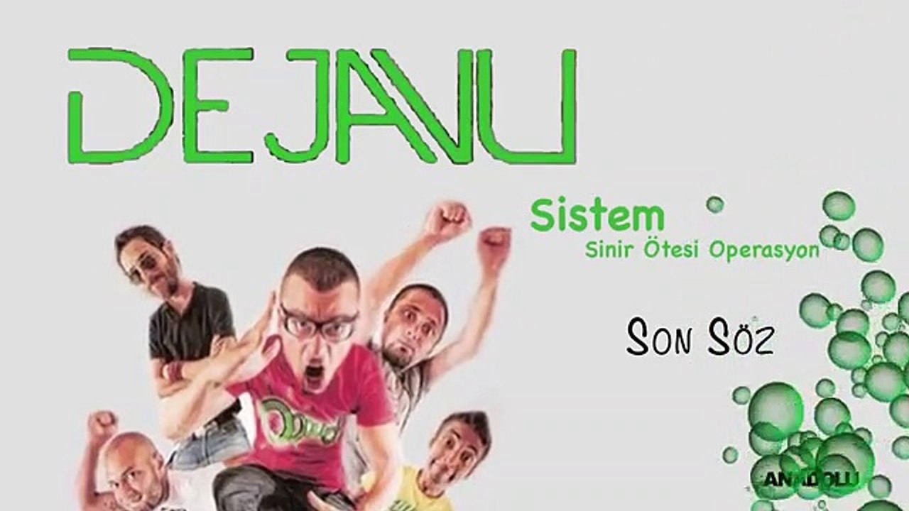 Dejavu - Son Söz
