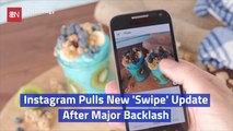 Instagram Releases A New Update And Pulls It Soon After