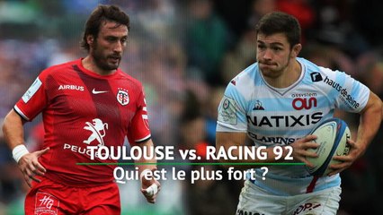 Champions Cup - Toulouse vs. Racing 92, qui est le plus fort ?