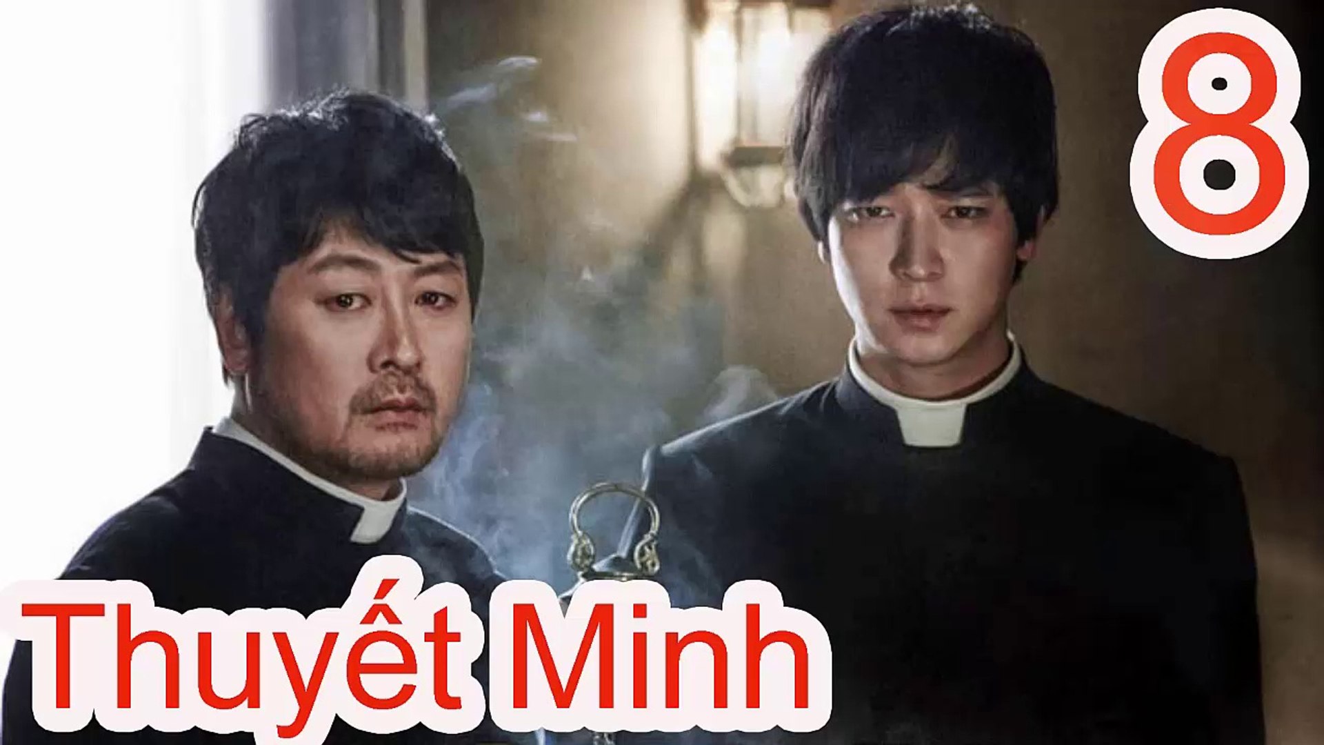 ⁣Trừ Tà Thuyết Minh Tập 8 - Phim Hàn Quốc