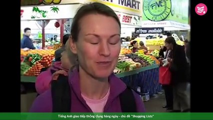 Tiếng Anh giao tiếp thông dụng hàng ngày - chủ đề 'Shopping Lists'