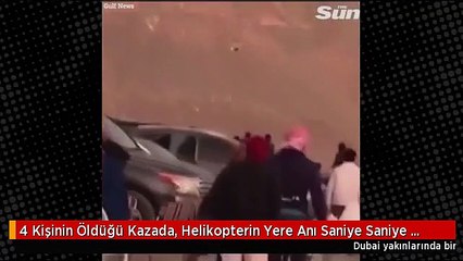 4 Kişinin Ölümüne Neden Olan Kazada, Helikopterin Yere Çakılma Anı Saniye Saniye Kaydedildi