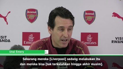Liverpool Bisa Tak Terkalahkan Musim Ini - Emery