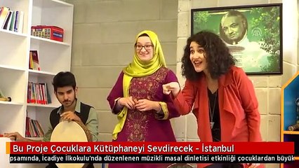 Bu Proje Çocuklara Kütüphaneyi Sevdirecek - İstanbul