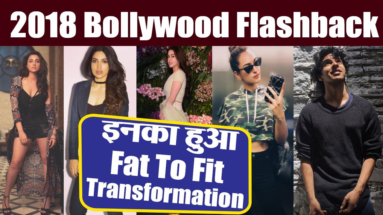 Sara Ali Khan, Sonakshi & Bollywood celebs who drastically changed their bodies in 2018 | FilmiBeat