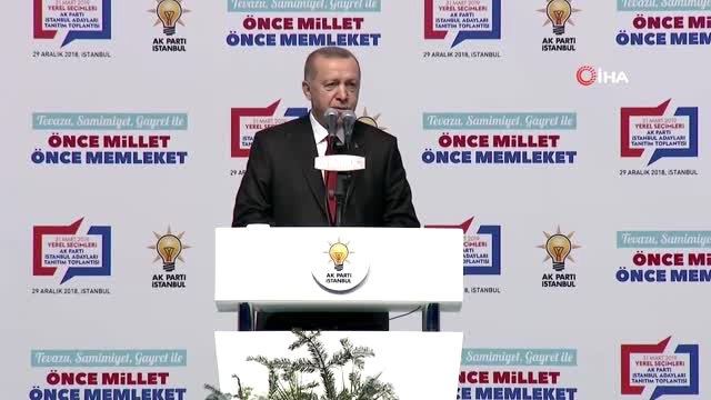 Cumhurbaşkanı Recep Tayyip Erdoğan: İstanbul Büyükşehir Belediye Başkanı Adayımız Binali Yıldırım
