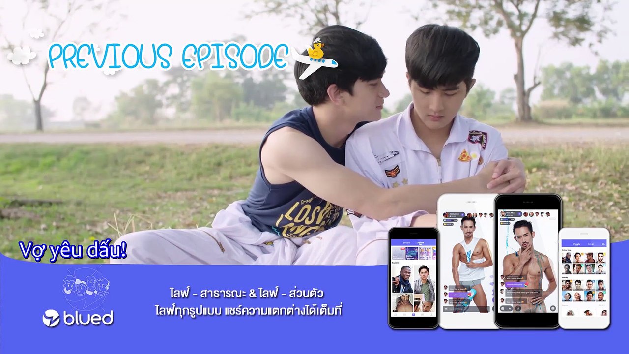 [Vietsub - BL] Tình Yêu Hạ Cánh - What The Duck The Series - Tập 04