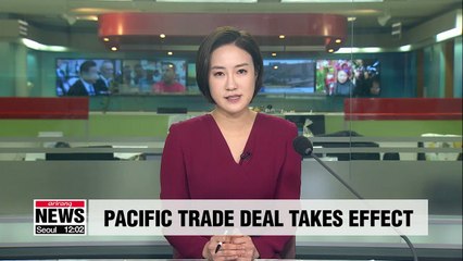 Pacific trade pact CPTPP goes into force Sunday