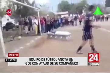 México: equipo de fútbol anota gol con ataúd de su compañero