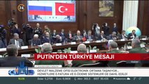 Putin'den Türkiye mesajı