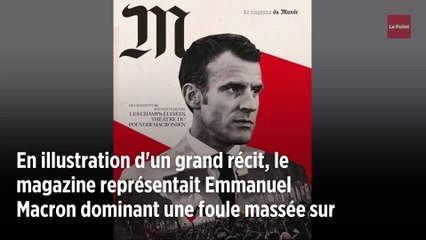 La une du magazine du « Monde » sur Macron fait polémique