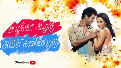 Azhago Azhagu Aval Kannazhagu Lyrics Whatsapp Status _ Samar _ Yuvan Music_ Vishal _ HeartBeatz❤