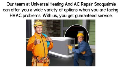 Universal Heating And AC Repair Snoqualmie - Fast 24/7 Service