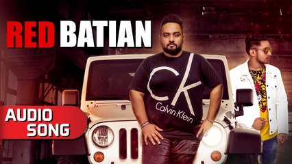 Red Batian | Audio Song | Gold E Gill Ft. King | Latest Punjabi Songs 2018 | Music & Sound