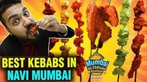 The ULTIMATE Kebab Corner In Navi Mumbai - Runway Plaza - S2 Ep12 - Mumbai Ke Chhupe Rustam