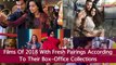 Films Of 2018 With Fresh Pairings According To Their Box-Office Collections