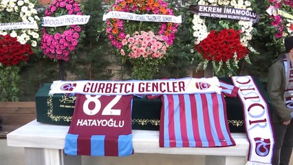 1967 Trabzonsporlular Derneği Başkanı Alaattin Hatayoğlu'nun cenaze töreni - İSTANBUL